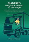 Buchcover Manfred hängt das Lenkrad an den Nagel