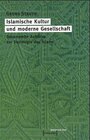 Buchcover Islamische Kultur und moderne Gesellschaft