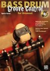 Buchcover Bass Drum Groove Control for Drumset
