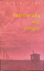 Buchcover Dämmerung mit Dingen