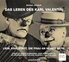 Buchcover Das Leben des Karl Valentin (Teil 2) - Liesl Karlstadt, die Frau an seiner Seite