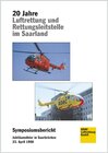 Buchcover 20 Jahre Luftrettung und Rettungsleitstelle im Saarland