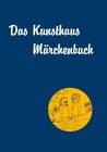 Buchcover Das Kunsthaus Märchenbuch