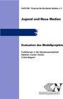 Buchcover Jugend und Neue Medien. Evaluation des Modellprojekts