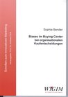 Buchcover Biases im Buying Center bei organisationalen Kaufentscheidungen