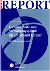 Buchcover Die Sicherheits- und Verteidigungspolitik der "Zivilmacht Europa"