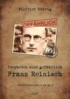 Buchcover Propheten sind gefährlich: Franz Reinisch