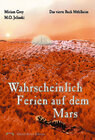 Buchcover Die Bücher Mühlheim / Wahrscheinlich Ferien auf dem Mars