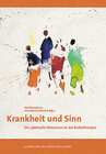 Buchcover Krankheit und Sinn - Die spirituelle Dimension in der Krebstherapie