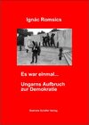 Buchcover Es war einmal... Ungarns Aufbruch zur Demokratie