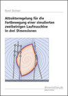 Buchcover Attraktorregelung für die Fortbewegung einer simulierten zweibeinigen Laufmaschine in drei Dimensionen