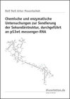 Buchcover Chemische und enzymatische Untersuchungen zur Sondierung der Sekundärstruktur, durchgeführt an P53WT Messenger-RNA