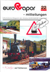 Buchcover eurovapor-mitteilungen 22 - 2002/2003. 40 Jahre Dampfbahn-Verein EUROVAPOR - Ältester Museumsbahn-Verein des Kontinents