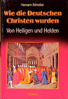 Buchcover Wie die Deutschen Christen wurden