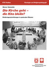 Buchcover Die Kirche geht - die Kita bleibt?