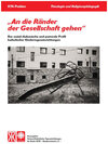 Buchcover An die Ränder der Gesellschaft gehen
