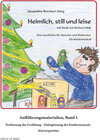 Buchcover Heimlich, still und leise. Aufführungsmaterialien, Band 1