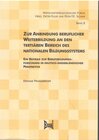 Buchcover Zur Anbindung beruflicher Weiterbildung an den tertitären Bereich des nationalen Bildungssystems
