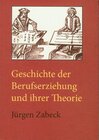 Buchcover Geschichte der Berufserziehung und ihrer Theorie