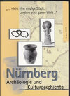 Buchcover Nürnberg - Archäologie und Kulturgeschichte
