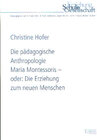 Buchcover Die pädagogische Anthropologie Maria Montessoris
