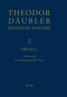 Buchcover Theodor Däubler - Kritische Ausgabe / Prosa I