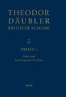 Buchcover Theodor Däubler - Kritische Ausgabe / Prosa I