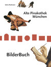 Buchcover BilderBuch Alte Pinakothek München