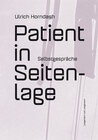 Buchcover Patient in Seitenlage. Selbstgespräche