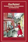 Buchcover Aachener Schimpfwörter, Schmusenamen und Redensarten