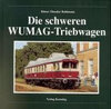 Buchcover Die schweren WUMAG-Triebwagen