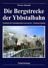 Buchcover Die Bergstrecke der Ybbstalbahn