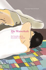 Buchcover Die Wasserkufe, oder der Einsiedler und die Seneschallin von Aquilegia