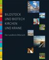 Buchcover Bildstock und Biotech, Kirchen und Krane