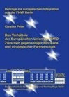 Buchcover Das Verhältnis der Europäischen Union zur NATO – Zwischen gegenseitiger Blockade und strategischer Partnerschaft