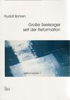 Buchcover Edition Bohren / Große Seelsorger seit der Reformation.