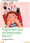 Buchcover Probleme beim Lesen und Rechtschreiben - Was tun?!
