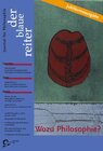 Buchcover Der Blaue Reiter. Journal für Philosophie / Wozu Philosophie?