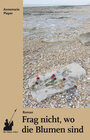 Buchcover Frag nicht, wo die Blumen sind
