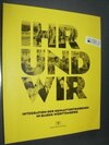 Buchcover Ihr und wir - Die Integration der Heimatvertriebenen in Baden-Württemberg