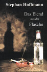 Buchcover Das Elend aus der Flasche / Das Elend aus der Flasche