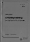 Buchcover Ortsaufgelöste Charakterisierung von mechanischen Eigenschaften laserstrahlgeschweisster Verbindungen