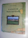 Buchcover Kaisheim - Markt und Kloster