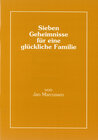 Buchcover Sieben Geheimnisse für eine glückliche Familie