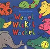 Buchcover Das Wedel-Wickel-Wackel-Buch