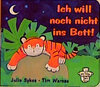 Buchcover Ich will noch nicht ins Bett!