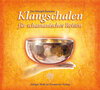Buchcover Der KlangSchamane: Klangschalen für schamanisches Reisen