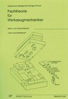 Buchcover Fachtheorie für Werkzeugmacher, Stanz- und Umformtechnik / Löser zum Arbeitsbuch