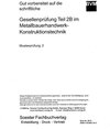 Buchcover Gut vorbereitet auf die schriftliche Gesellenprüfung - Teil 2B im Metallbauerhandwerk /Musterprüfung 2