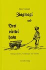 Buchcover Ziagwagl und Dreiviertelhosn